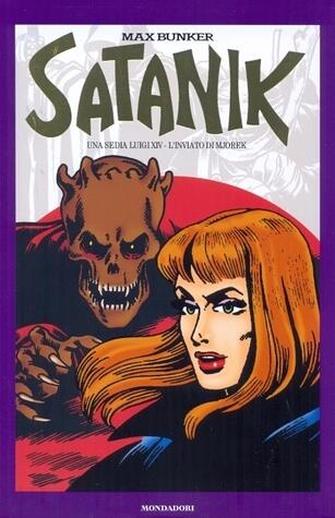 Satanik vol. 21: Una sedia Luigi XIV - L'inviato di Mjorek