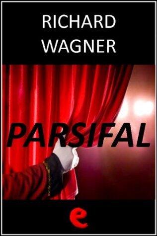 Parsifal (Opera Essential)