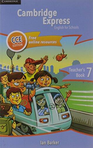 Cambridge Express Teachers Book 7 CCE Edition