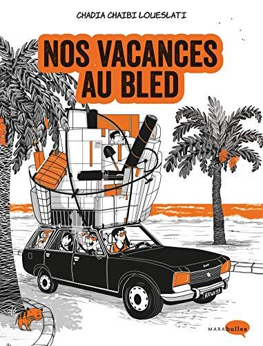 Nos Vacances au Bled (Humour)