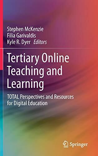 Tertiary Online Teaching and Learning: TOTAL Perspectives and Resources for Digital Education