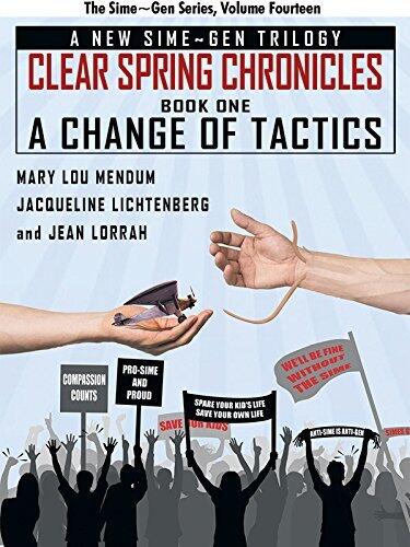 A Change of Tactics: A Sime~Gen Novel (Clear Spring Chronicles #1)