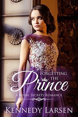 Forgetting the Prince: Contemporary Royal Romance