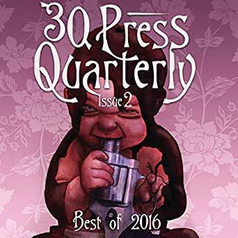 30 Press Quarterly (Issue 2): Best of 2016
