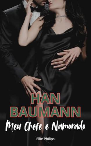 HANS BAUMANN - Meu Chefe e Namorado