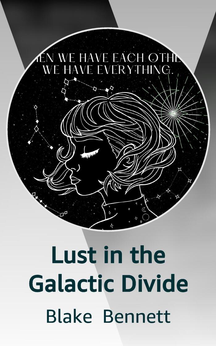 Lust in the Galactic Divide