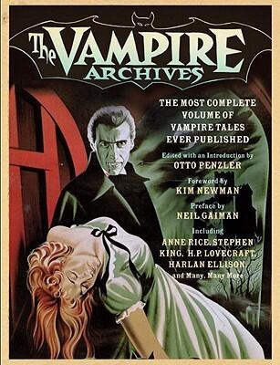 The Vampire Archives (1-3): The Most Complete Volume of Vampire Tales Ever Published
