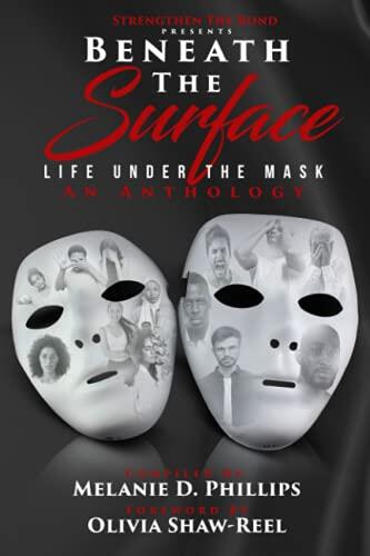 Beneath the Surface: Life Under the Mask