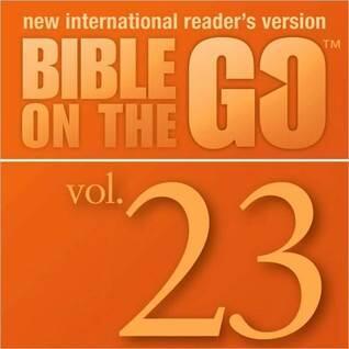 Bible on the Go, Volume 23: The Story of Nehemiah; Ezra Reads the Law