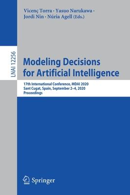 Modeling Decisions for Artificial Intelligence: 17th International Conference, MDAI 2020, Sant Cugat, Spain, September 2–4, 2020, Proceedings