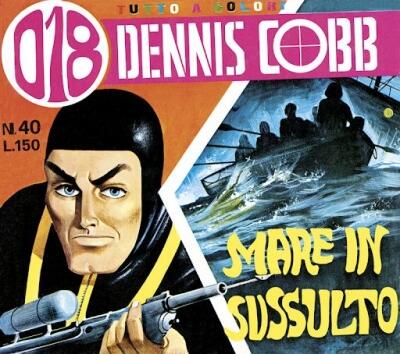 Dennis Cobb - Agente SS018 n. 40: Mare in sussulto