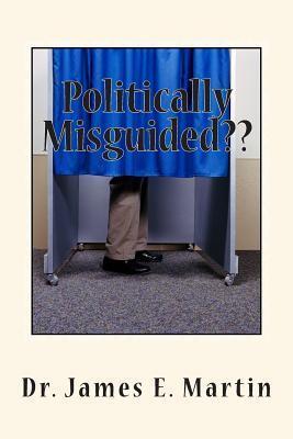 Politically Misguided??: No Political Correctness Here