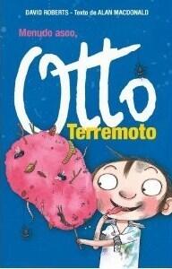 Mundo asco, Otto terremoto!/ Dirty Bertie