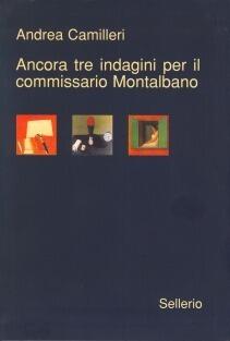 Ancora tre indagini per il Commissario Montalbano