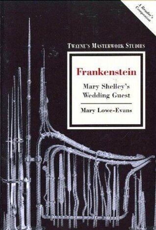 Frankenstein: Mary Shelley's Wedding Guest