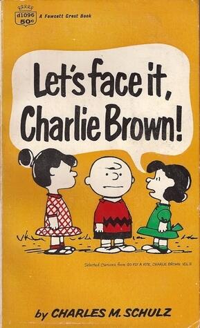 Let's Face It, Charlie Brown!
