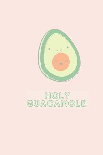 Holy Guacamole