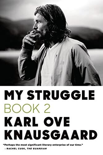 My Struggle (Book 2: A Man in Love)