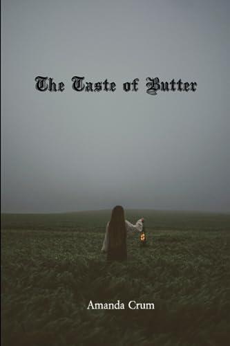The Taste of Butter