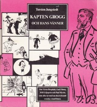Kapten Grogg och hans vänner