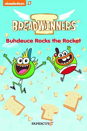 Breadwinners #2: 'Buhdeuce Rocks the Rocket'