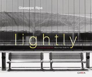 Giuseppe Ripa: Lightly: Milan's New Trade Fair