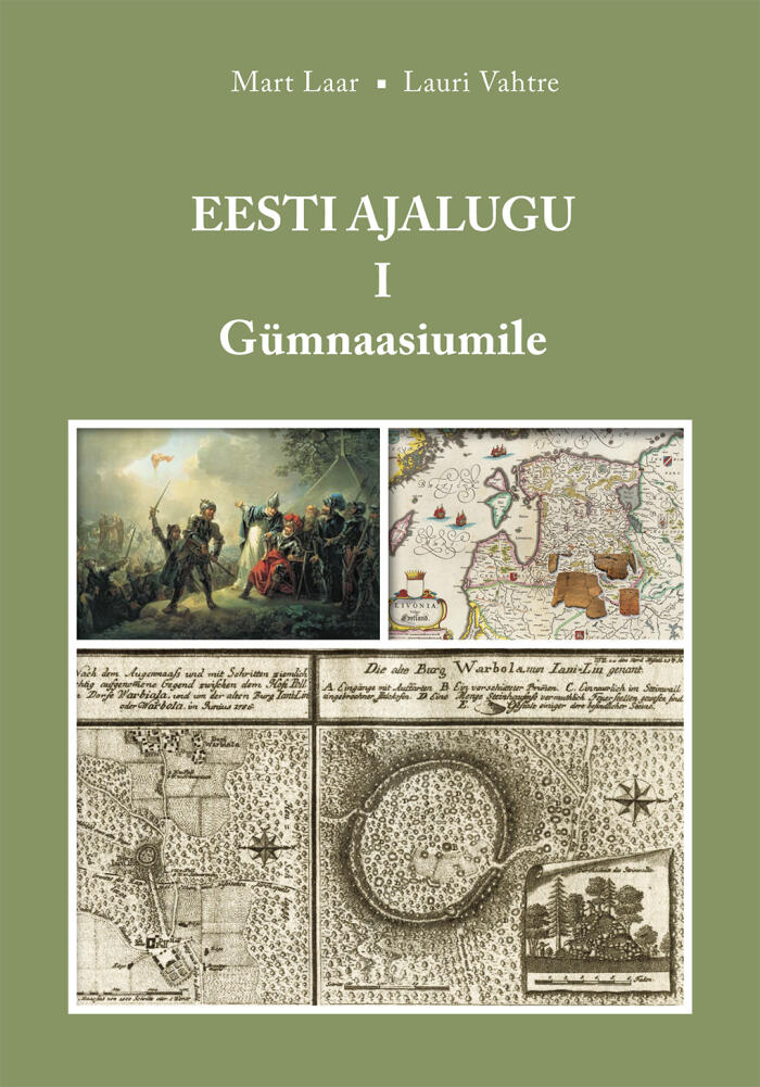 Eesti ajalugu gümnaasiumile. I osa