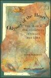 Odyssey of the Heart: The Search for Closeness, Intimacy, and Love