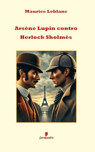 Arsene Lupin contro Herlock Sholmes