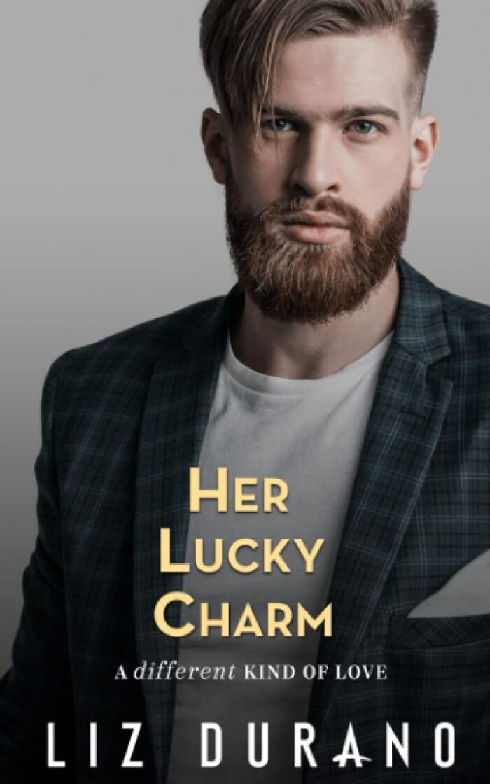 Her Lucky Charm: A Friends to Lovers Romance: A Different Kind of Love Romance