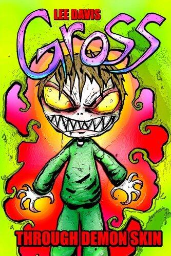 Gross: Through Demon Skin