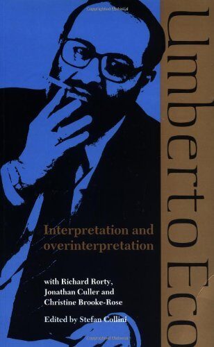 [ [ [ Interpretation and Overinterpretation[ INTERPRETATION AND OVERINTERPRETATION ] By Eco, Umberto ( Author )Mar-05-1992 Paperback