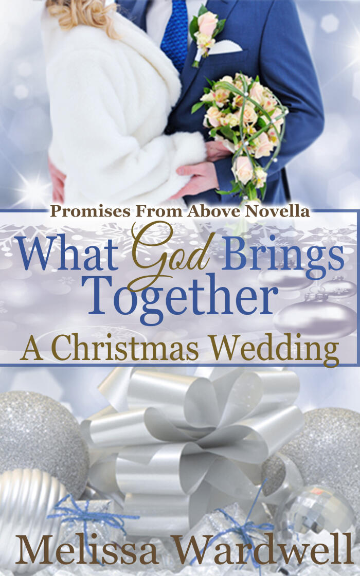 What God Brings Together: A Christmas Wedding
