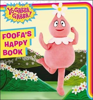 Foofa's Happy Book