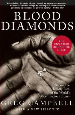 Blood Diamonds, Revised Edition: Tracing the Deadly Path of the World's Most Precious Stones