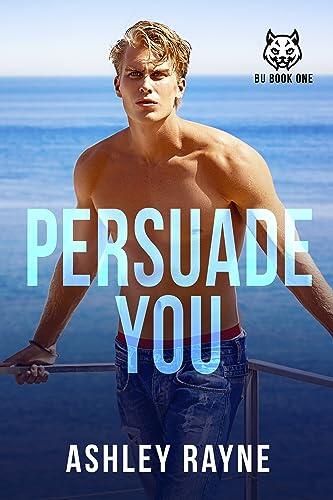 Persuade You