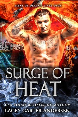 Surge of Heat (Liens de Dragon t. 2)