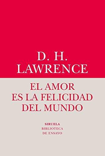 El amor es la felicidad del mundo