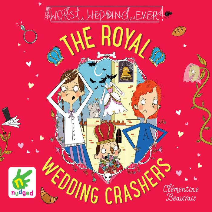 The Royal Wedding Crashers: The Royal Babysitters, Book 2