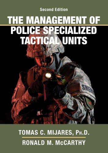 The Management of Police Specialized Tactical Units