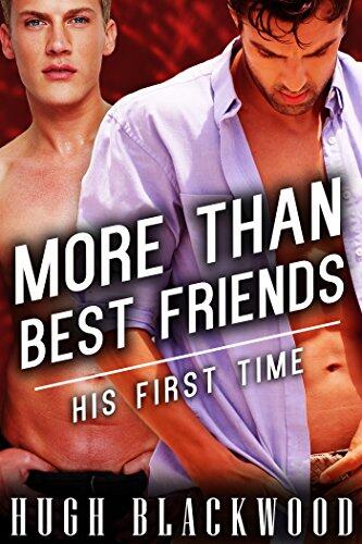 More Than Best Friends: Son Premier Fois Avec Son Meilleur Ami