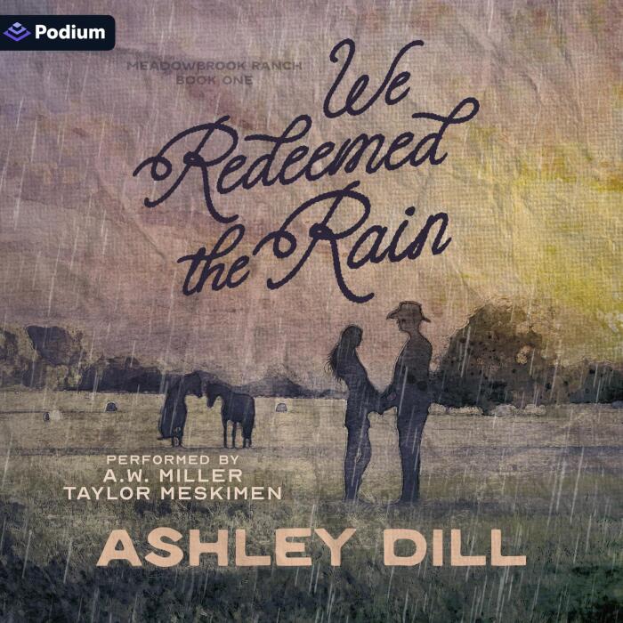 We Redeemed the Rain: Meadowbrook Ranch, Book 1
