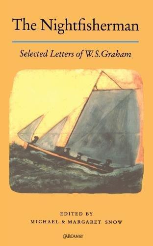 The Nightfisherman: Selected Letters of W.S. Graham