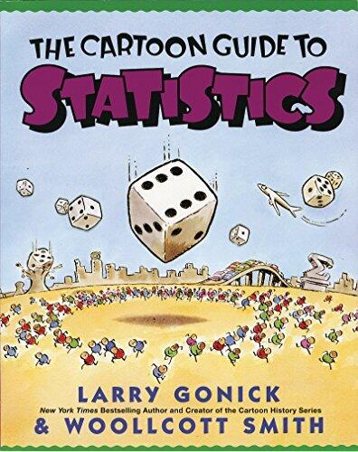 Cartoon Guide to Statistics: An Illustrated and Comprehensive Mathematical Primer on Statistics