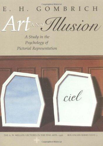 Art & Illusion - A Study in the Psychology of Pictorial Representation (Millenium Edition)
