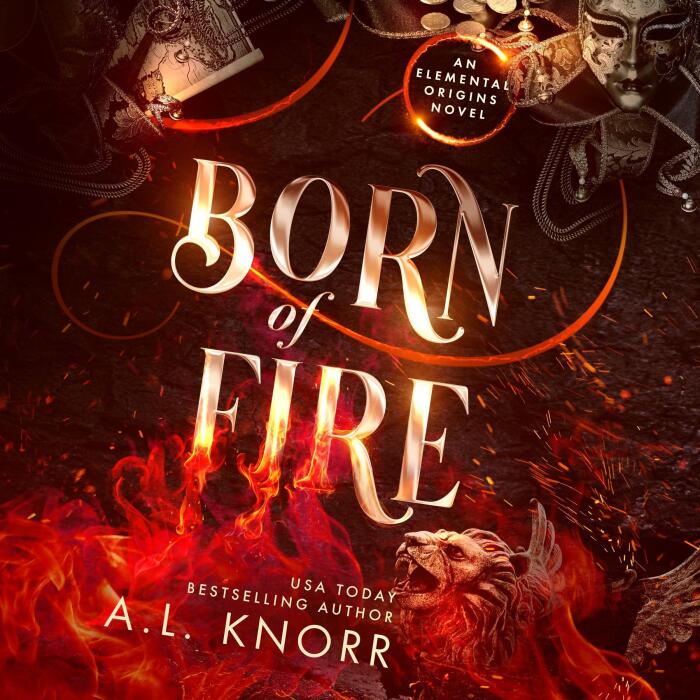 Born of Fire: The Elemental Origins Series, Book 2