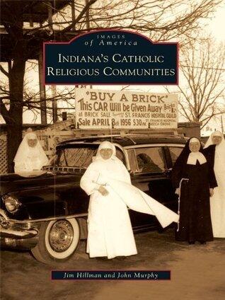 Indiana's Catholic Religious Communities