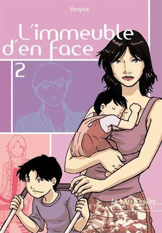L'immeuble d'en face : Volume 2