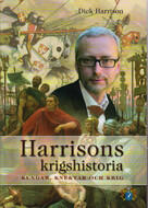 Harrisons krigshistoria : Kungar, knektar och krig