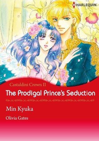 The Prodigal Prince's Seduction